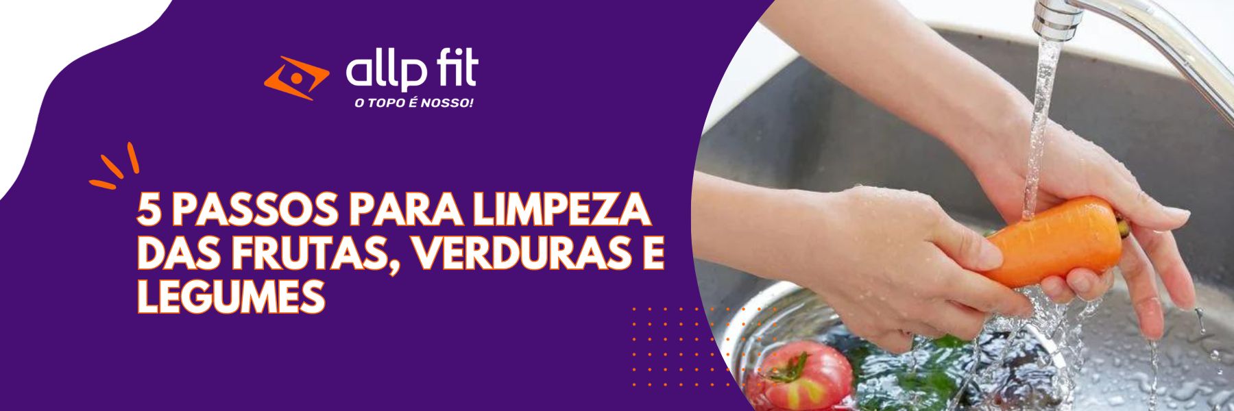 5 passos para limpeza das frutas, verduras e legumes