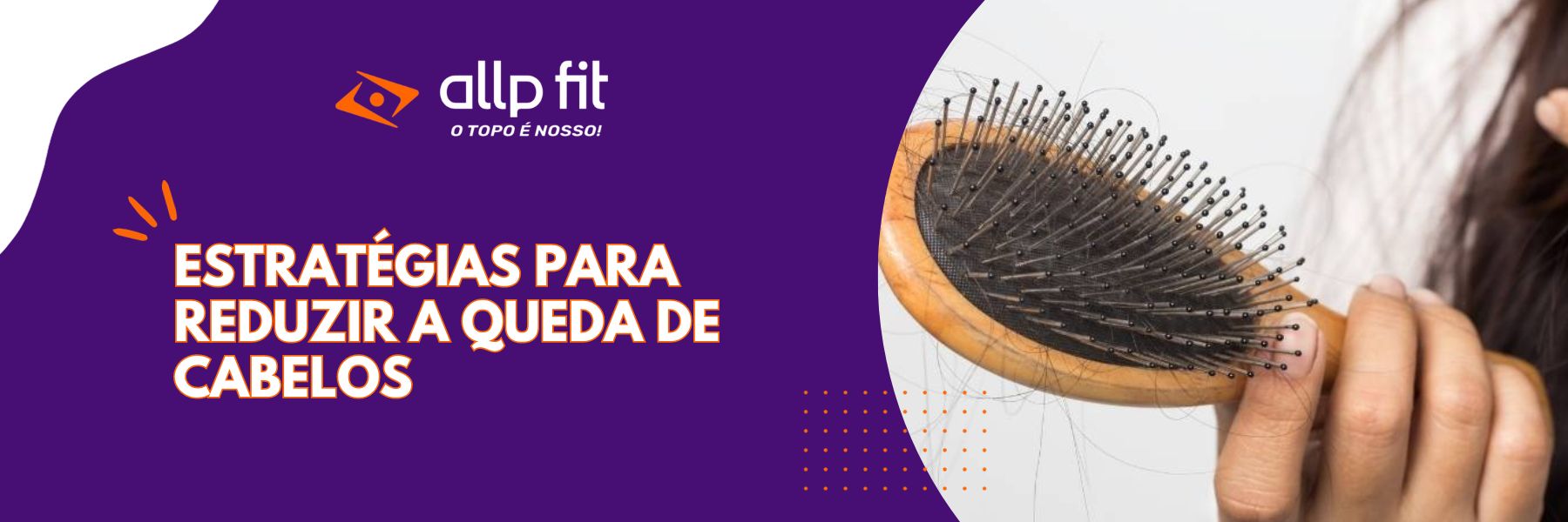 Estratégias para Reduzir a Queda de Cabelos