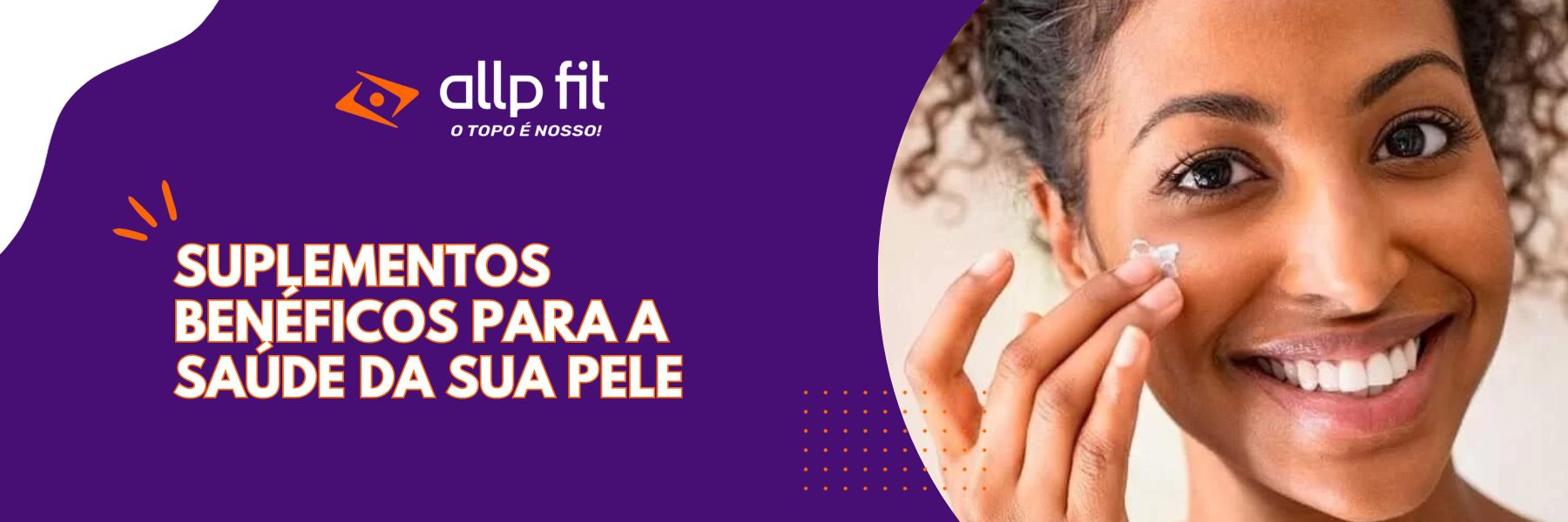 Suplementos benéficos para a Saúde da sua Pele
