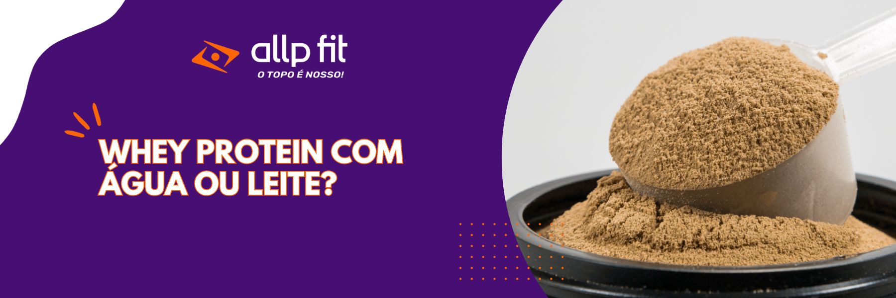 Whey protein com Água ou Leite?