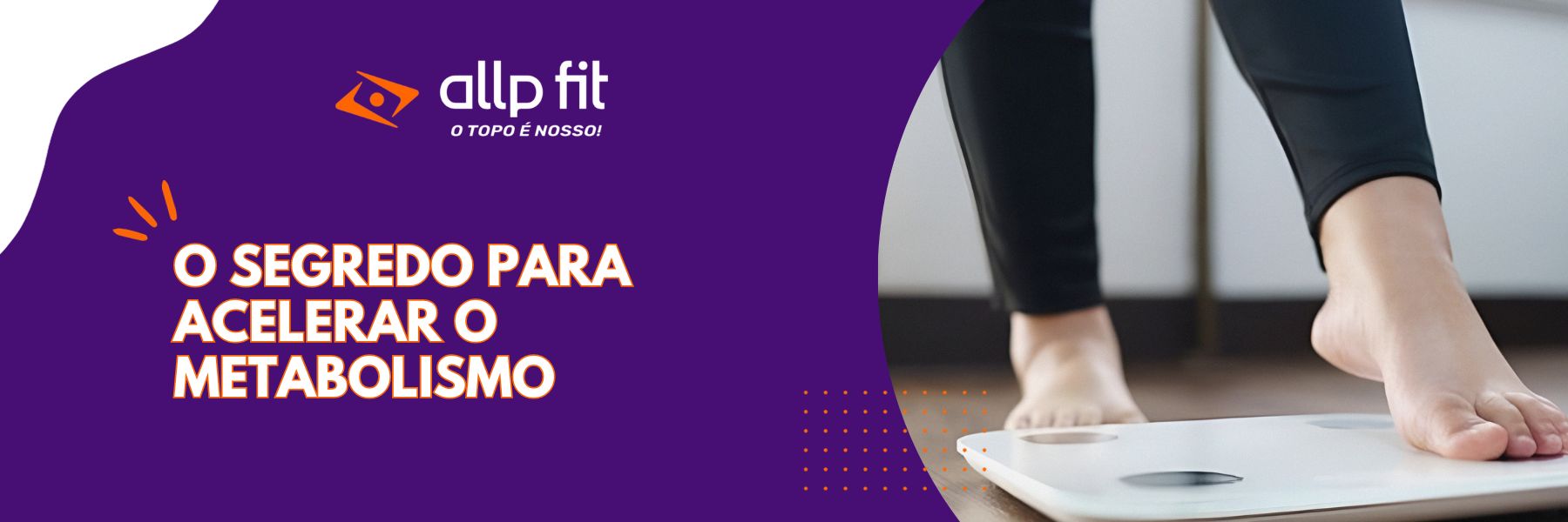 O segredo para acelerar o Metabolismo