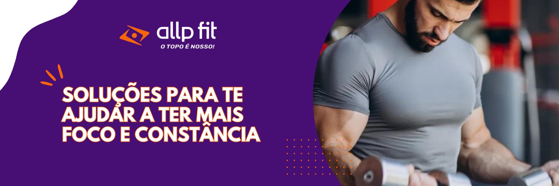 Soluções para te Ajudar a ter mais Foco e Constância